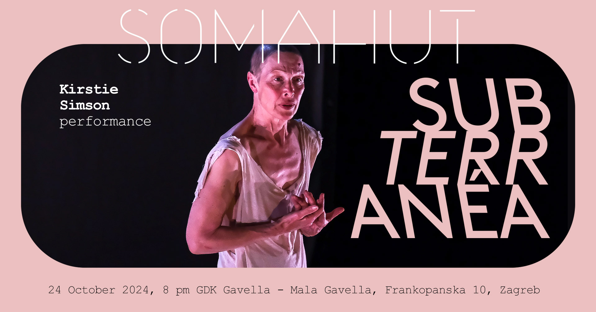 Subterranéa – Kirstie Simson, 24.10.2024. DK Gavella