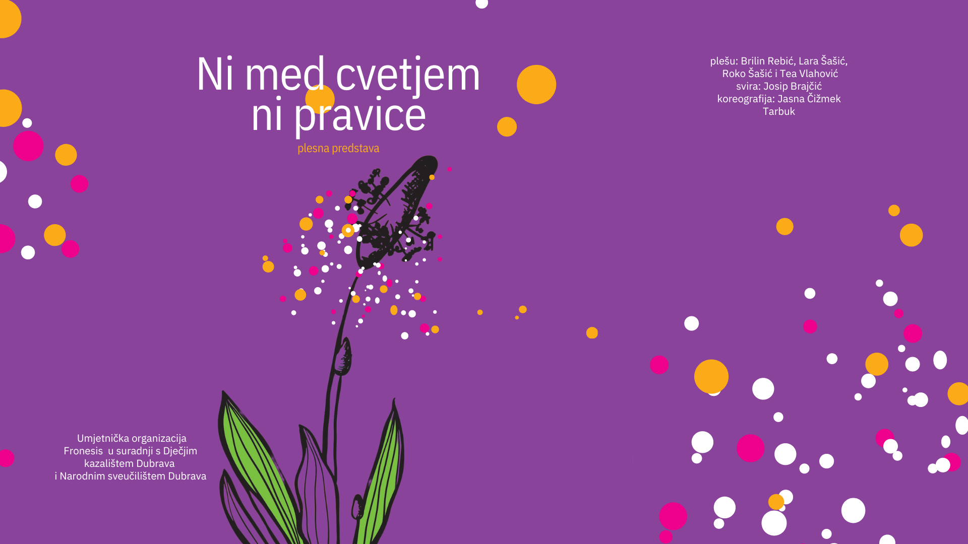 Ni med cvetjem ni pravice (plesna predstava)