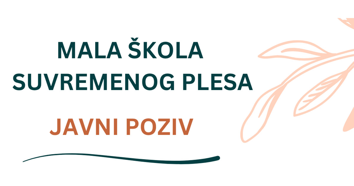 Javni poziv za sudjelovanje u programu Mala škola suvremenog plesa u 2026. godini