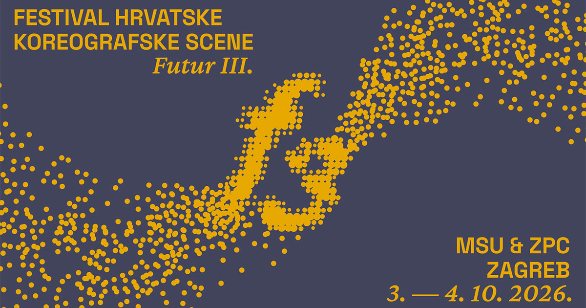 FUTUR III. – Festival hrvatske koreografske scene